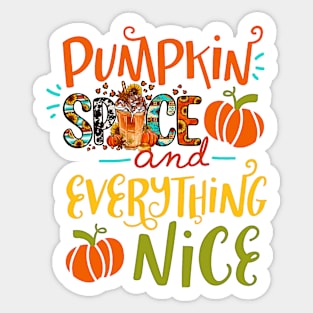 Funny Pumpkin Spice and everything nice Fall Halloween Autumn Sticker